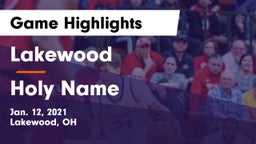 Lakewood  vs Holy Name  Game Highlights - Jan. 12, 2021