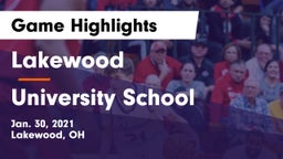 Lakewood  vs University School Game Highlights - Jan. 30, 2021