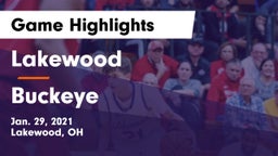 Lakewood  vs Buckeye  Game Highlights - Jan. 29, 2021