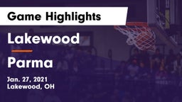 Lakewood  vs Parma  Game Highlights - Jan. 27, 2021