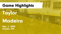 Taylor  vs Madeira  Game Highlights - Dec. 1, 2020