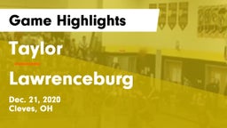 Taylor  vs Lawrenceburg  Game Highlights - Dec. 21, 2020