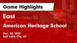 East  vs American Heritage School Game Highlights - Dec. 30, 2023