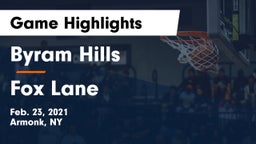 Byram Hills  vs Fox Lane  Game Highlights - Feb. 23, 2021
