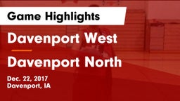 Davenport West  vs Davenport North  Game Highlights - Dec. 22, 2017