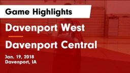 Davenport West  vs Davenport Central  Game Highlights - Jan. 19, 2018