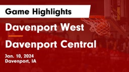 Davenport West  vs Davenport Central  Game Highlights - Jan. 10, 2024