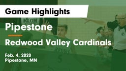 Pipestone  vs Redwood Valley Cardinals Game Highlights - Feb. 4, 2020