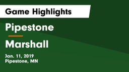 Pipestone  vs Marshall  Game Highlights - Jan. 11, 2019