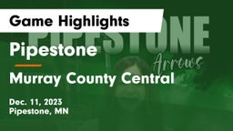 Pipestone  vs Murray County Central  Game Highlights - Dec. 11, 2023