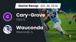 Recap: Cary-Grove  vs. Wauconda  2018