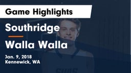Southridge  vs Walla Walla  Game Highlights - Jan. 9, 2018