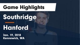 Southridge  vs Hanford  Game Highlights - Jan. 19, 2018