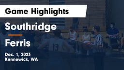 Southridge  vs Ferris  Game Highlights - Dec. 1, 2023
