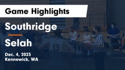 Southridge  vs Selah  Game Highlights - Dec. 4, 2023