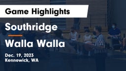 Southridge  vs Walla Walla  Game Highlights - Dec. 19, 2023