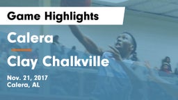 Calera  vs Clay Chalkville  Game Highlights - Nov. 21, 2017