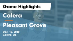 Calera  vs Pleasant Grove  Game Highlights - Dec. 10, 2018