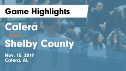 Calera  vs Shelby County  Game Highlights - Nov. 15, 2019