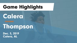 Calera  vs Thompson  Game Highlights - Dec. 3, 2019