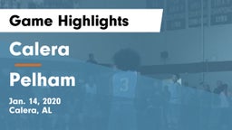 Calera  vs Pelham  Game Highlights - Jan. 14, 2020