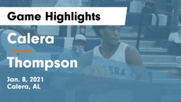 Calera  vs Thompson  Game Highlights - Jan. 8, 2021