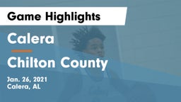 Calera  vs Chilton County  Game Highlights - Jan. 26, 2021