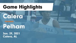 Calera  vs Pelham  Game Highlights - Jan. 29, 2021