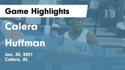 Calera  vs Huffman  Game Highlights - Jan. 30, 2021