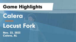 Calera  vs Locust Fork  Game Highlights - Nov. 22, 2023