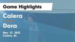Calera  vs Dora  Game Highlights - Nov. 27, 2023