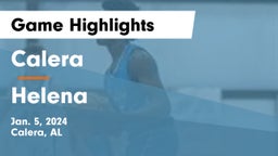 Calera  vs Helena  Game Highlights - Jan. 5, 2024