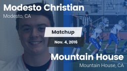 Matchup: Modesto Christian vs. Mountain House  2016