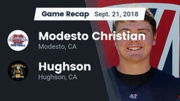 Recap: Modesto Christian  vs. Hughson  2018