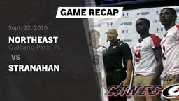 Recap: Northeast  vs. Stranahan  2016