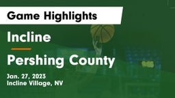 Incline  vs Pershing County  Game Highlights - Jan. 27, 2023