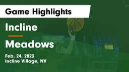 Incline  vs Meadows Game Highlights - Feb. 24, 2023