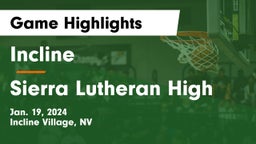 Incline  vs Sierra Lutheran High Game Highlights - Jan. 19, 2024