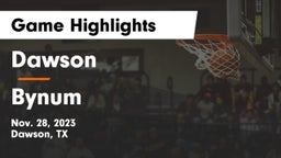 Dawson  vs Bynum  Game Highlights - Nov. 28, 2023