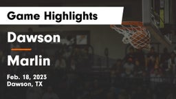 Dawson  vs Marlin  Game Highlights - Feb. 18, 2023