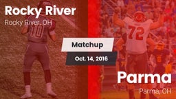 Matchup: Rocky River High vs. Parma  2016