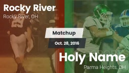 Matchup: Rocky River High vs. Holy Name  2016