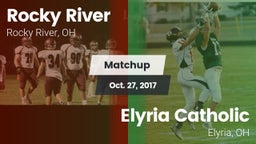 Matchup: Rocky River High vs. Elyria Catholic  2017