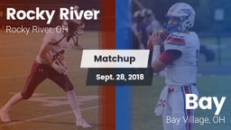 Matchup: Rocky River High vs. Bay  2018