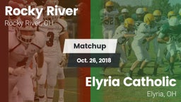 Matchup: Rocky River High vs. Elyria Catholic  2018