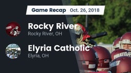 Recap: Rocky River   vs. Elyria Catholic  2018