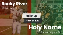 Matchup: Rocky River High vs. Holy Name  2019