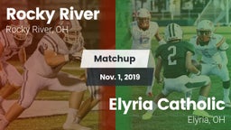 Matchup: Rocky River High vs. Elyria Catholic  2019