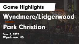 Wyndmere/Lidgerwood  vs Park Christian Game Highlights - Jan. 3, 2020