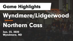 Wyndmere/Lidgerwood  vs Northern Cass  Game Highlights - Jan. 23, 2020